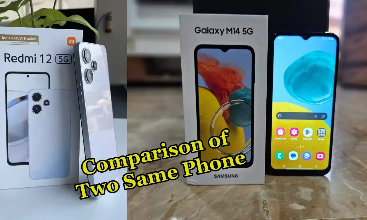 Comparison of Two Same Phone