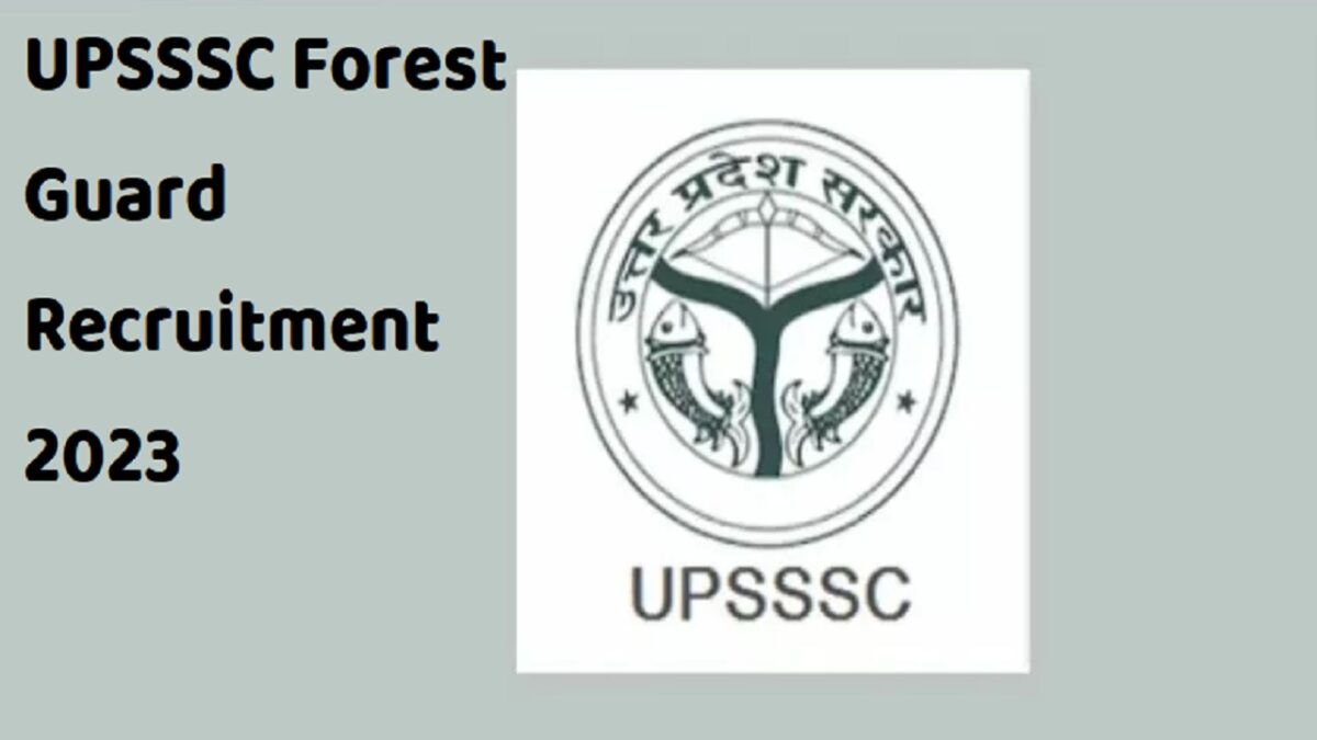 UPSSSC Forest Guard Recruitment 2023