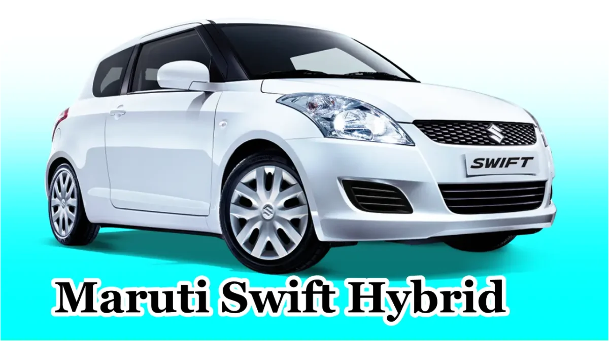 Maruti Swift Hybrid