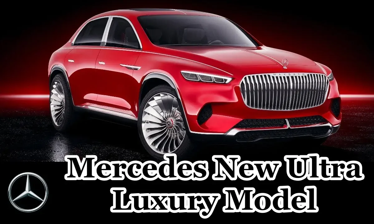 Mercedes New Ultra Luxury Model