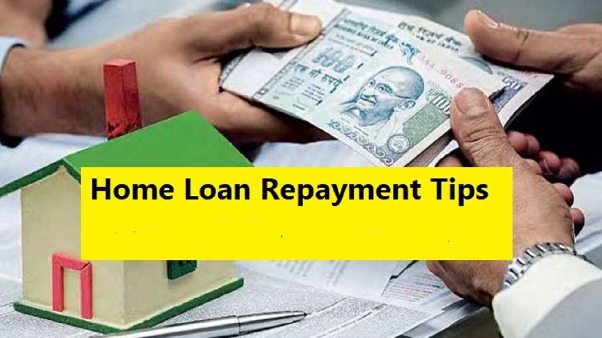 Home Loan Repayment Tips