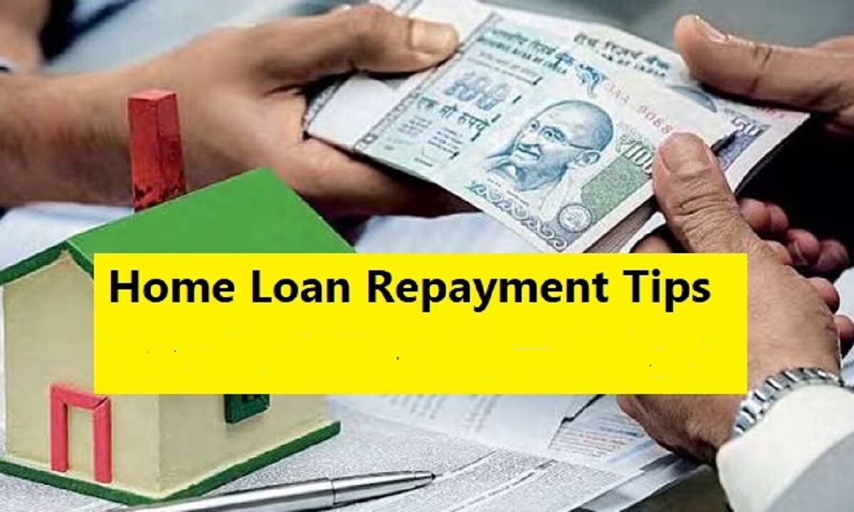 Home Loan Repayment Tips