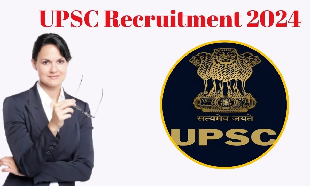 UPSC Recruitment 2024