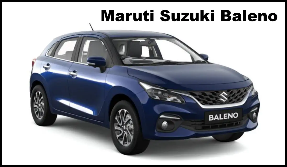 Maruti Suzuki Baleno