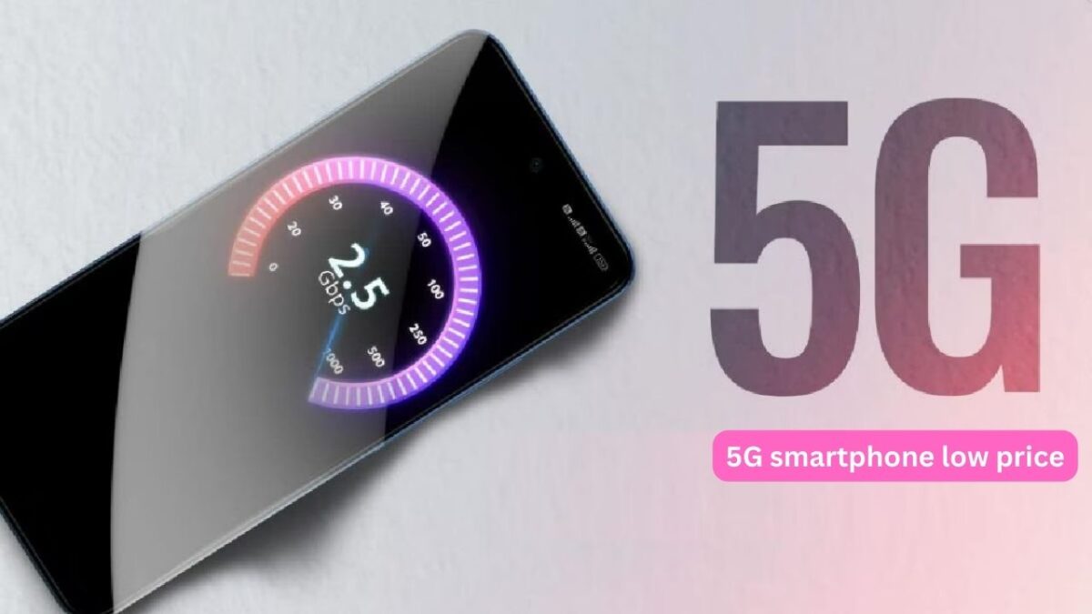 5G smartphone low price