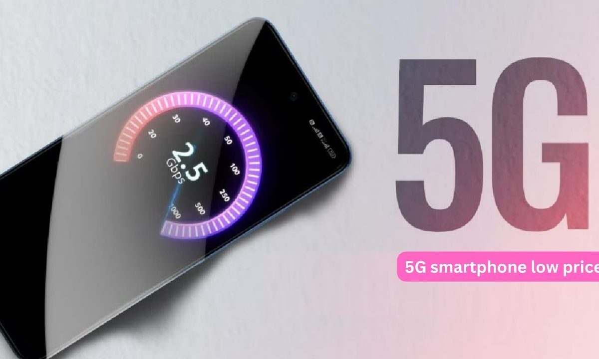 5G smartphone low price