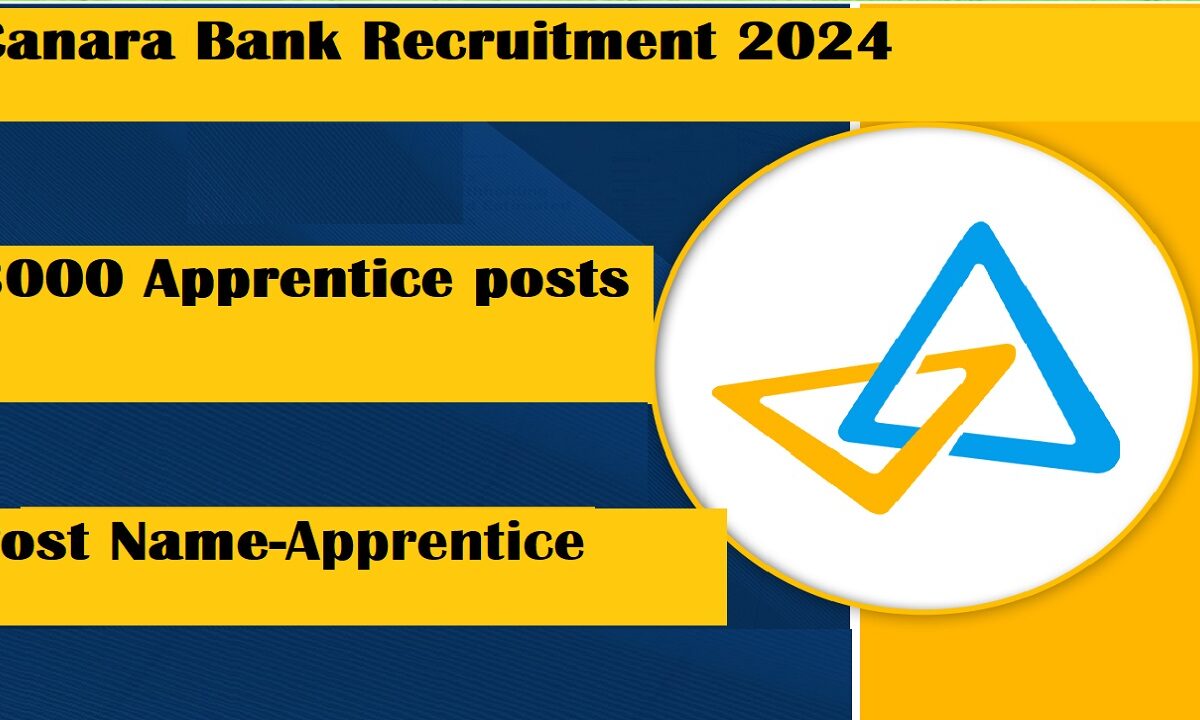 Canara Bank Apprentice Recruitment 2024