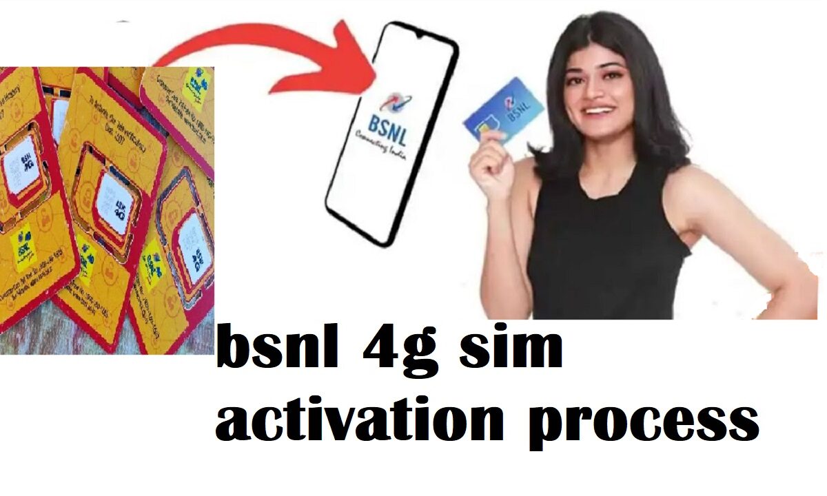 bsnl 4g sim activation process