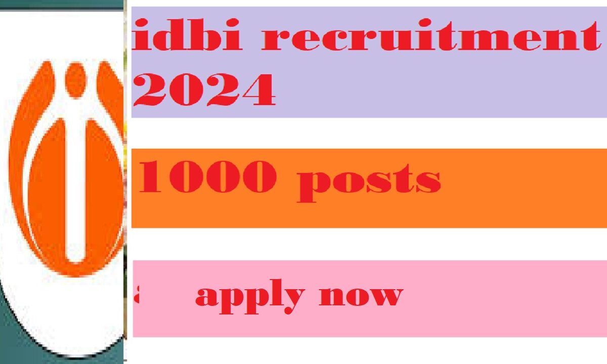 IDBI Recruitment 2024