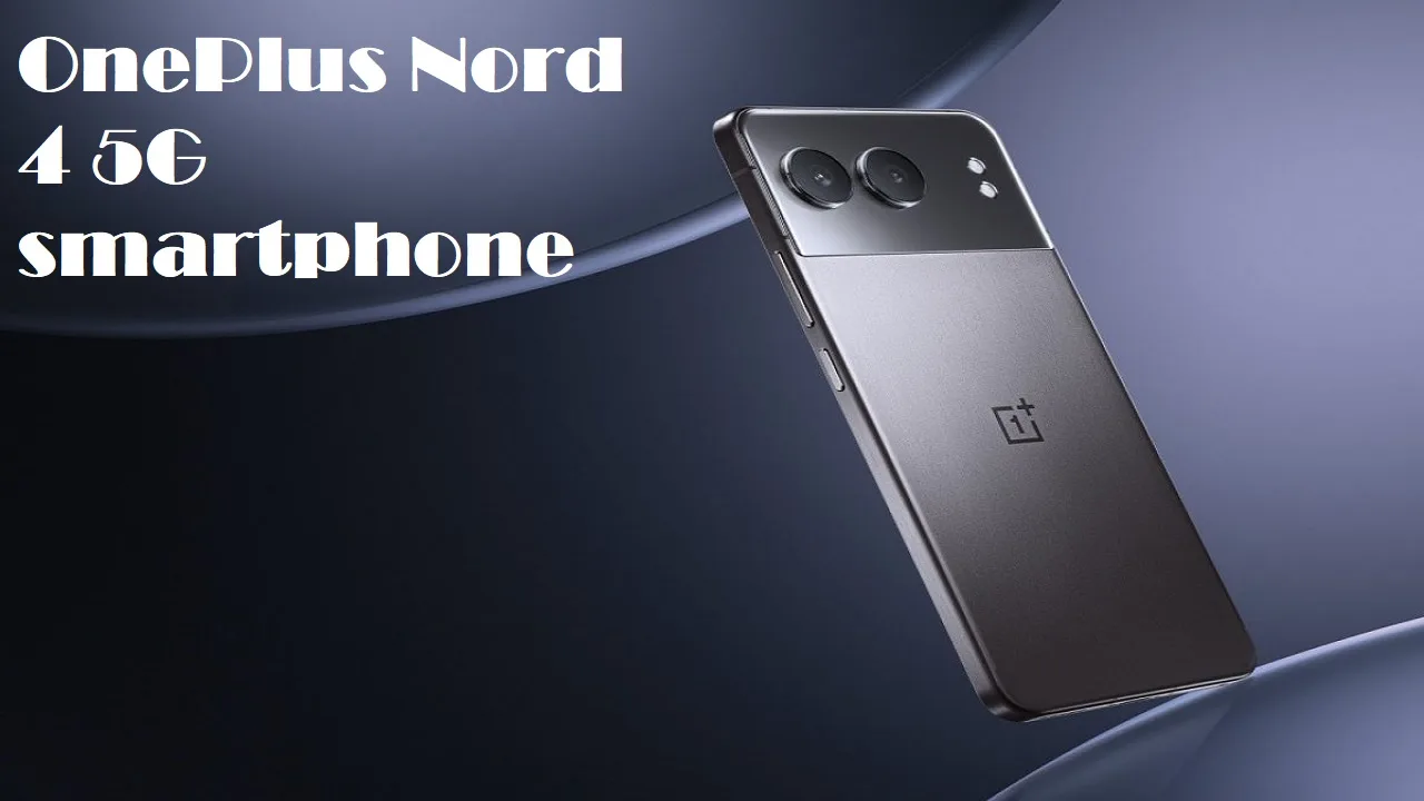 OnePlus Nord 4 5G smartphone