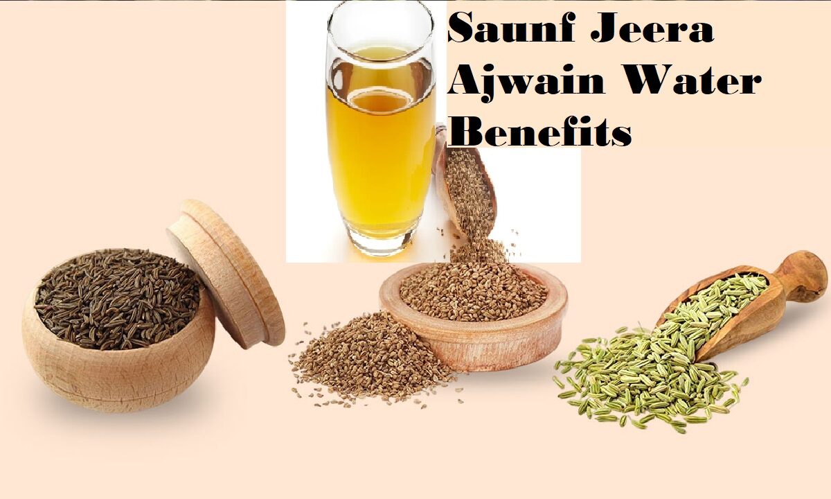 Saunf Jeera Ajwain Water Benefits