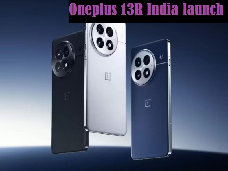 Oneplus 13R India launch soon