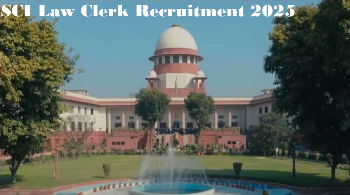 SCI Law Clerk Recruitment 2025