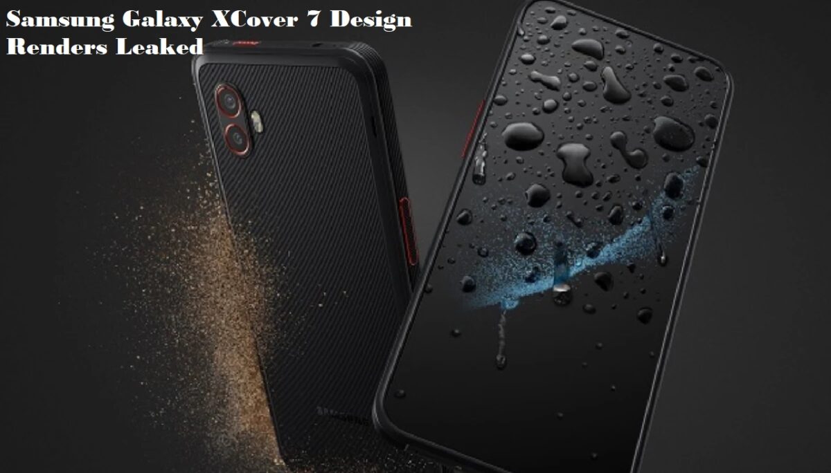 Samsung Galaxy XCover 7 Design Renders Leaked