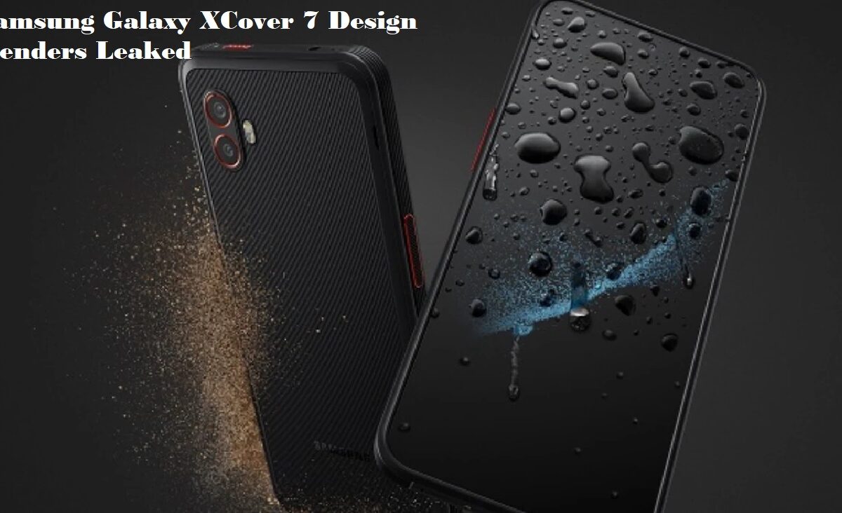 Samsung Galaxy XCover 7 Design Renders Leaked