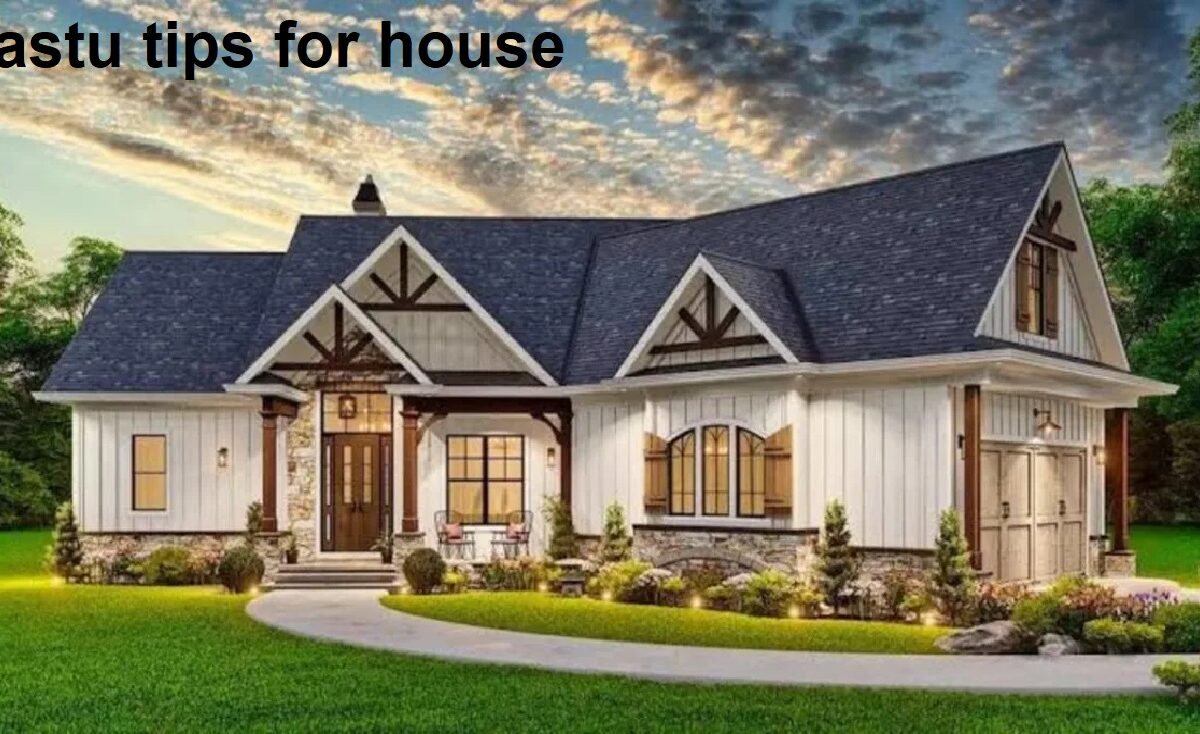 vastu tips for house